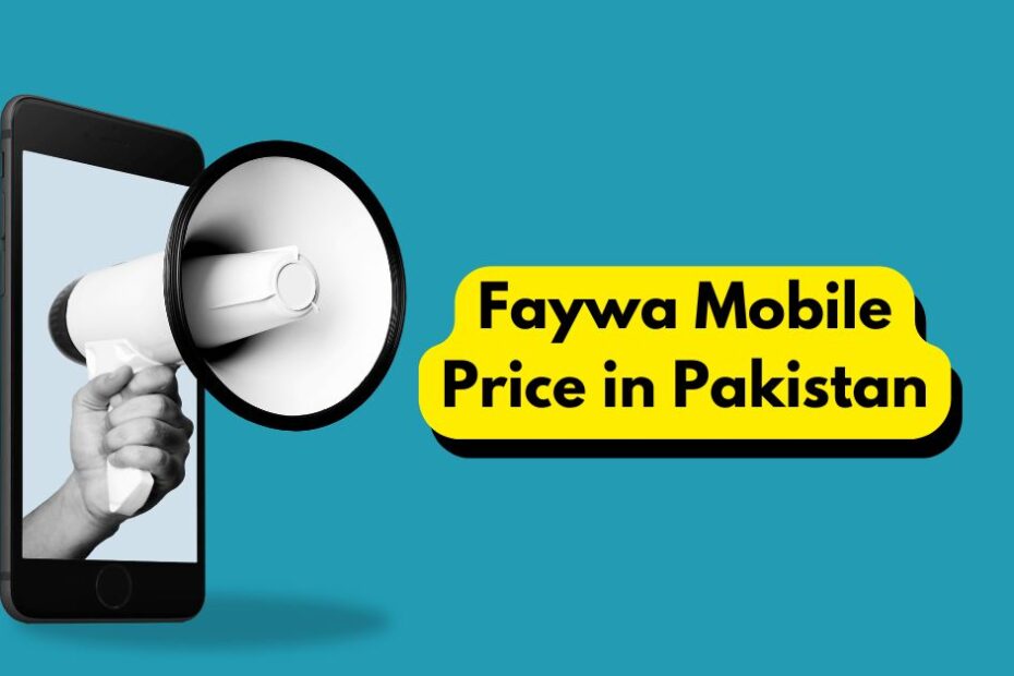 Faywa Mobile Price in Pakistan