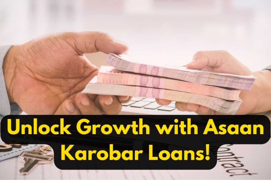 Asaan Karobar Loan Scheme